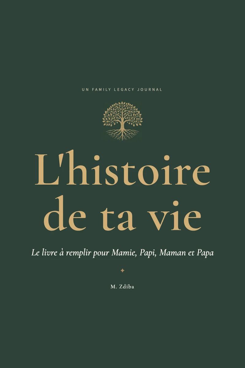 L'édition reliée de L'histoire de ta vie, vert forêt, avec son arbre doré et son titre.